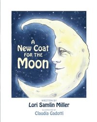 bokomslag A New Coat for the Moon