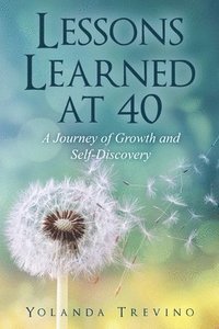 bokomslag Lessons Learned at 40