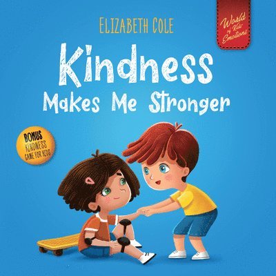 Kindness Made Me Stronger 1