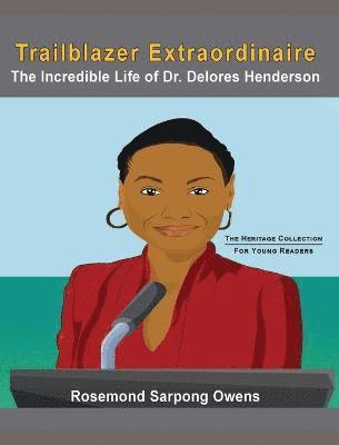 Rosemond Sarpong Owens - Trailblazer Extraordinaire, Inbunden