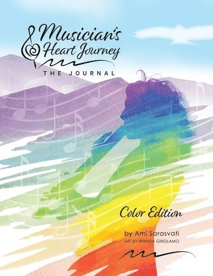 Musician's Heart Journey - The Journal, Color Edition 1