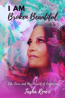 I Am Broken Beautiful 1