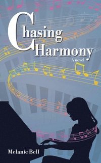 bokomslag Chasing Harmony