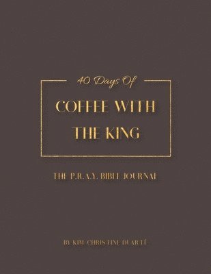 bokomslag Coffee with the King Bible Journal