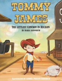 bokomslag Tommy James The Littlest Cowboy In Reckon