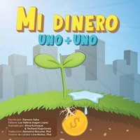 bokomslag Mi Dinero Uno + Uno