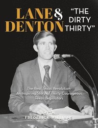 bokomslag Lane Denton & &quot;The Dirty Thirty&quot;