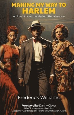 Frederick Williams - Making My Way To Harlem, Häftad