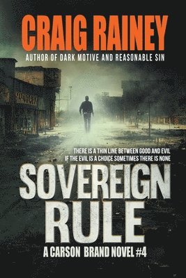 Craig Rainey - Sovereign Rule, Häftad