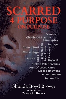bokomslag Scarred 4 Purpose On Purpose