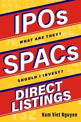 bokomslag IPOs, SPACs, & Direct Listings