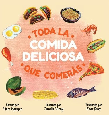 Toda La Comida Deliciosa Que Comerás