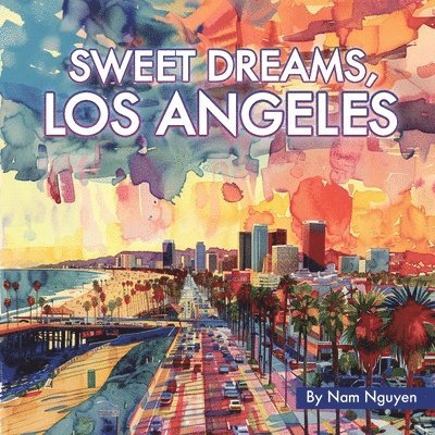 Sweet Dreams, Los Angeles 1