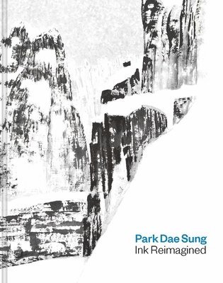 bokomslag Park Dae Sung: Ink Reimagined