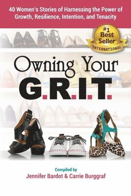 Owning Your G.R.I.T. 1