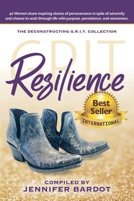 Resilience - Deconstructing G.R.I.T. Collection 1