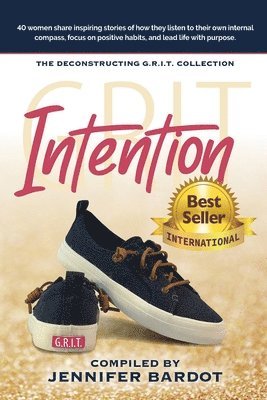 Intention - Deconstructing G.R.I.T. Collection 1