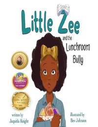 bokomslag Little Zee and the Lunchroom Bully