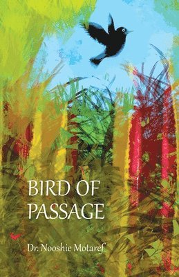 Nooshie Motaref - Bird of Passage, Häftad