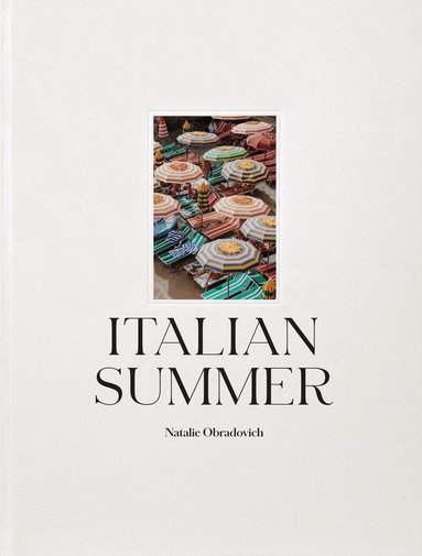 Natalie Obradovich - Italian Summer, Inbunden