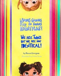 bokomslag ¡Somos Gemelas pero No Somos Idénticas! / We Are Twins but We Are Not Identical!