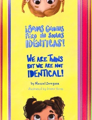 bokomslag ¡Somos Gemelas pero No Somos Idénticas! / We Are Twins but We Are Not Identical!