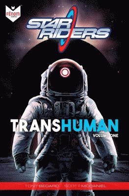 Tony Bedard - Star Riders: Transhuman, Häftad