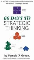 Pamela J Green - 66 Days to Strategic Thinking, Inbunden