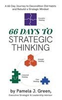 Pamela J Green - 66 Days to Strategic Thinking, Häftad