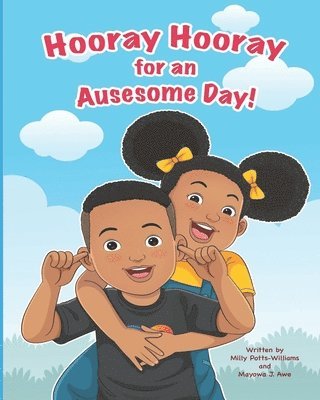Hooray Hooray for an Auesome Day! 1