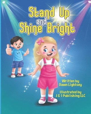 Stand Up and Shine Bright 1