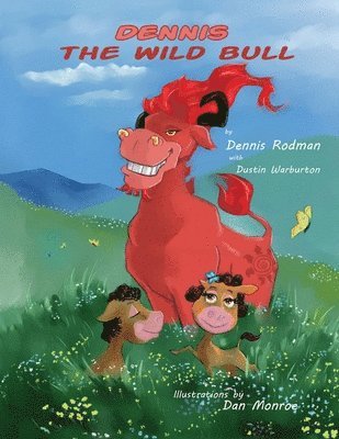 Dennis Rodman, Dustin Warburton - Dennis the Wild Bull, Häftad