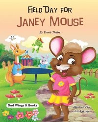 bokomslag Field Day for Janey Mouse