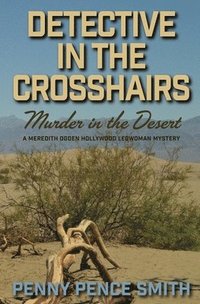 bokomslag Detective In The Crosshairs-Murder In The Desert