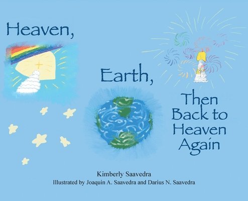 Heaven, Earth, Then Back to Heaven Again 1