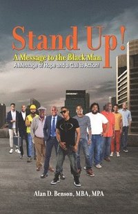 bokomslag Stand Up! A Message to the Black Man