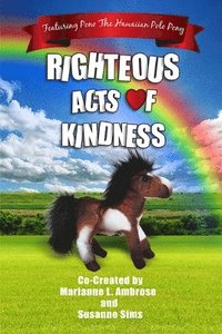 bokomslag Righteous Acts Of Kindness