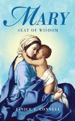 Mary Seat of Wisdom 1