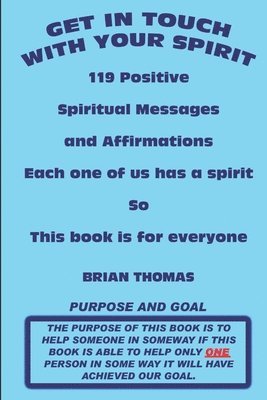 Brian Thomas - Get in Touch with Your Spirit, Häftad