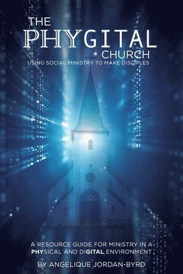 &#65279;&#65279;The Phygital Church 1