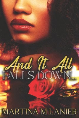 And It All Falls Down 1