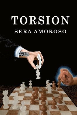 Sera Amoroso - Torsion, Häftad. Tillgänglighet: Lägg i varukorg