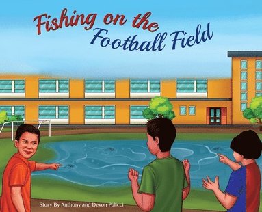 bokomslag Fishing on the Football Field