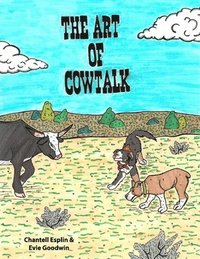 bokomslag The Art of CowTalk