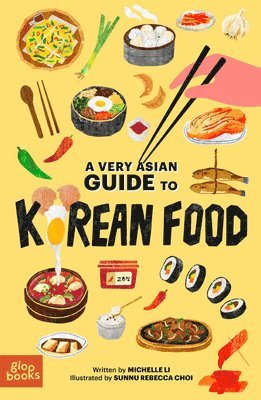 bokomslag A Very Asian Guide to Korean Food