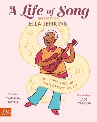 bokomslag A Life of Song: The Story of Ella Jenkins (the First Lady of Children's Music)