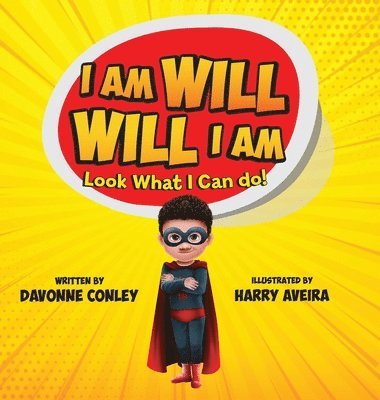 I Am Will. Will I Am 1