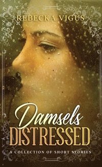 bokomslag Damsels Distressed