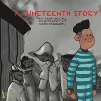 bokomslag A Juneteenth Story