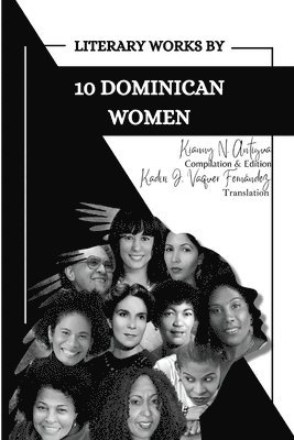 Literary Works by 10 Dominican Women 1